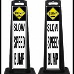 SSPB-P26 Slow Speed Bump Signs